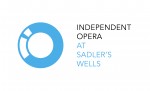 Independent Opera at Sadler's Wells